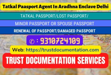 Passport agents in Aradhna Enclave Delhi 9310724109