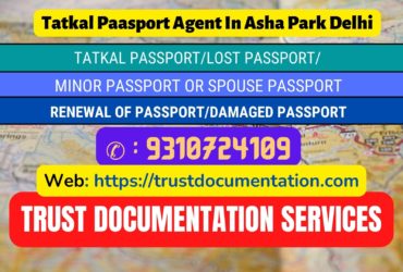 Passport agent consultant in Asha Park Delhi 9310724109