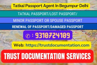 Passport agents service in Begumpur Delhi 9310724109