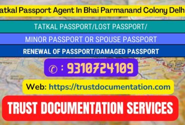 Passport agents service in Bhai Parmanand Colony Delhi 9310724109