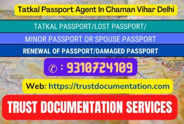 Tatkal passport services in Chaman Vihar Delhi9310724109