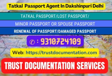 Tatkal passport services in Dakshinpuri Delhi 9310724109