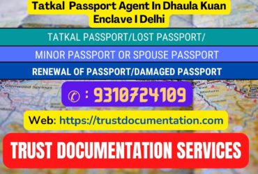 Tatkal passport services in Dhaula Kuan Enclave I Delhi 9310724109