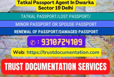 Passport agents in Dwarka Sector 19 Delhi 9310724109