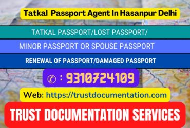 Passport agents in Hasanpur Delhi 9310724109