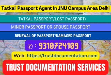 Passport agent consultant in JNU Campus Area Delhi 9310724109