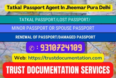 Passport agents service in Jheemar Pura Delhi 9310724109