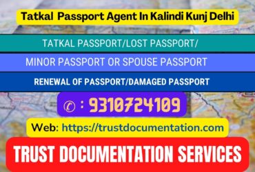 Tatkal passport services in Kalindi Kunj Delhi 9310724109