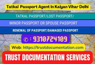 Tatkal passport services in Kalyan Vihar Delhi 9310724109