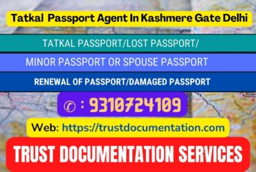 Tatkal passport services in Kashmere Gate Delhi 9310724109