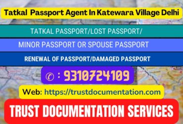 Passport agents in Katewara Village Delhi 9310724109