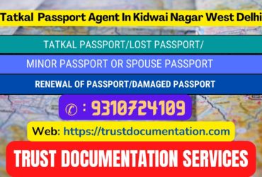 Passport agents service in Kidwai Nagar West Delhi 9310724109