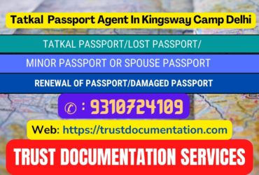 Tatkal passport agents in Kingsway Camp Delhi 9310724109