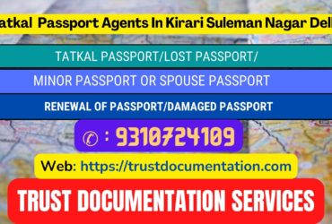 Passport agents in Kirari Suleman Nagar Delhi 9310724109