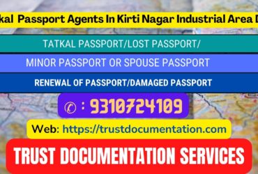 Passport agents consultant in Kirti Nagar Industrial Area Delhi 9310724109