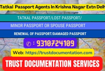 Tatkal passport agents in Krishna Nagar Extn Delhi 9310724109