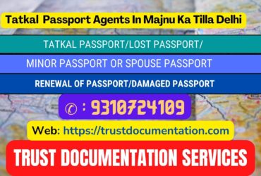 Tatkal passport services in Majnu Ka Tilla Delhi 9310724109