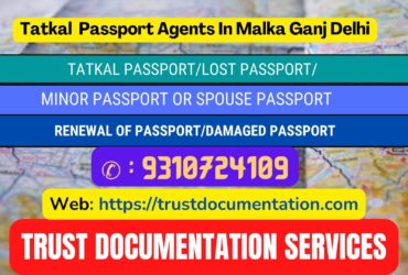 Passport agents in Malka Ganj Delhi 9310724109