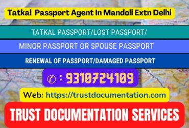 Passport agents consultant in Mandoli Extn Delhi 9310724109