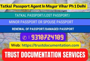 Passport agents in Mayur Vihar Ph 1 Delhi 9310724109