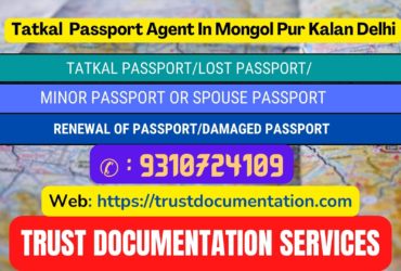 Passport agents in Mongol Pur Kalan Delhi 9310724109