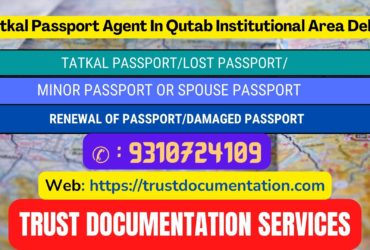 Passport agents consultant in Qutab Institutional Area Delhi 9310724109