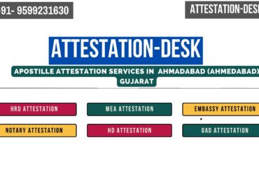 Certificate Apostille | Embassy Attestation in Ahmadabad (Ahmedabad) Gujarat 9599231630