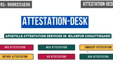 Certificate Apostille | Embassy Attestation in Bilaspur Chhattisgarh 9599231630