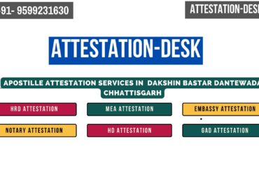 Certificate Apostille | Embassy Attestation in Dakshin Bastar Dantewada Chhattisgarh 9599231630