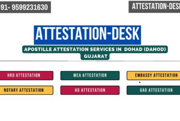 Certificate Apostille | Embassy Attestation in Dohad (Dahod) Gujarat 9599231630