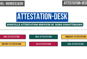 Certificate Apostille | Embassy Attestation in Durg Chhattisgarh 9599231630