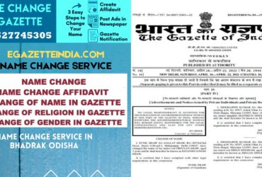 Name Change in Gazette in Bhadrak Odisha 8527745305