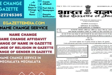 Name Change in Gazette in Meghalaya Meghalaya 8527745305