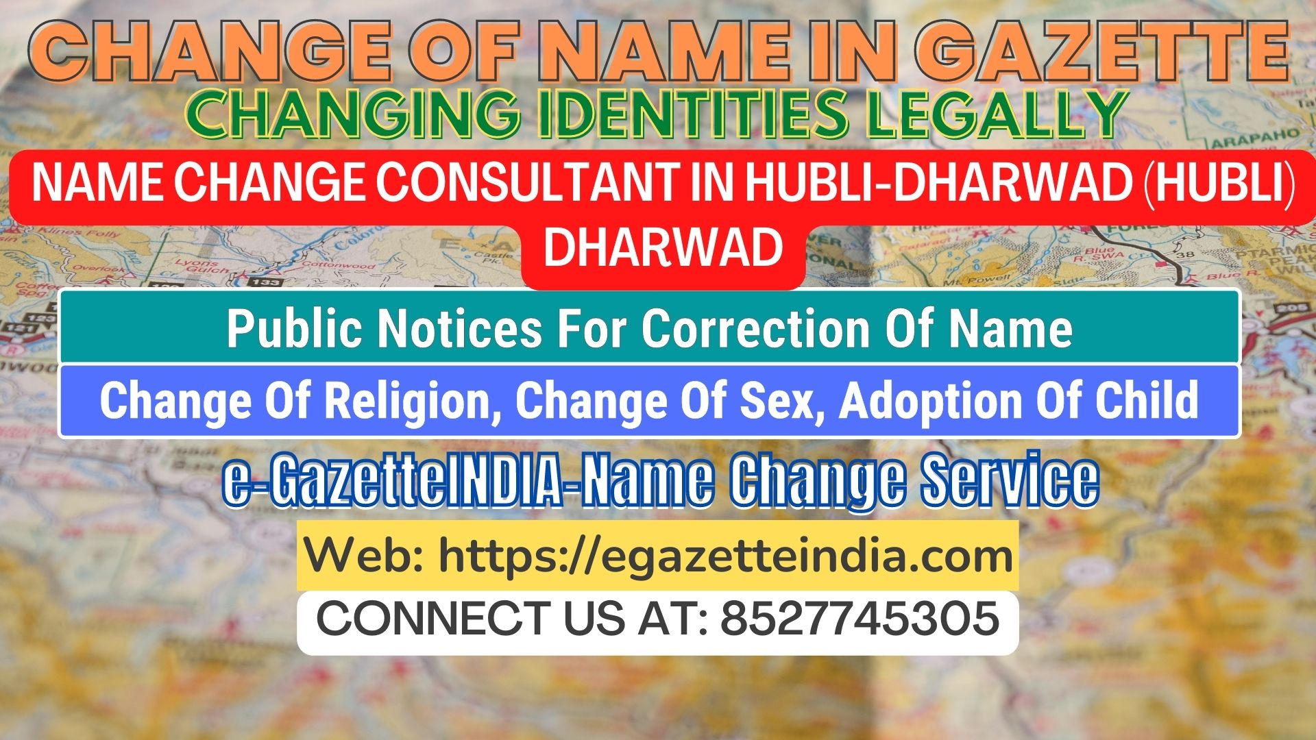 The procedure for name changesin Hubli-Dharwad (Hubli) Dharwad 8527745305