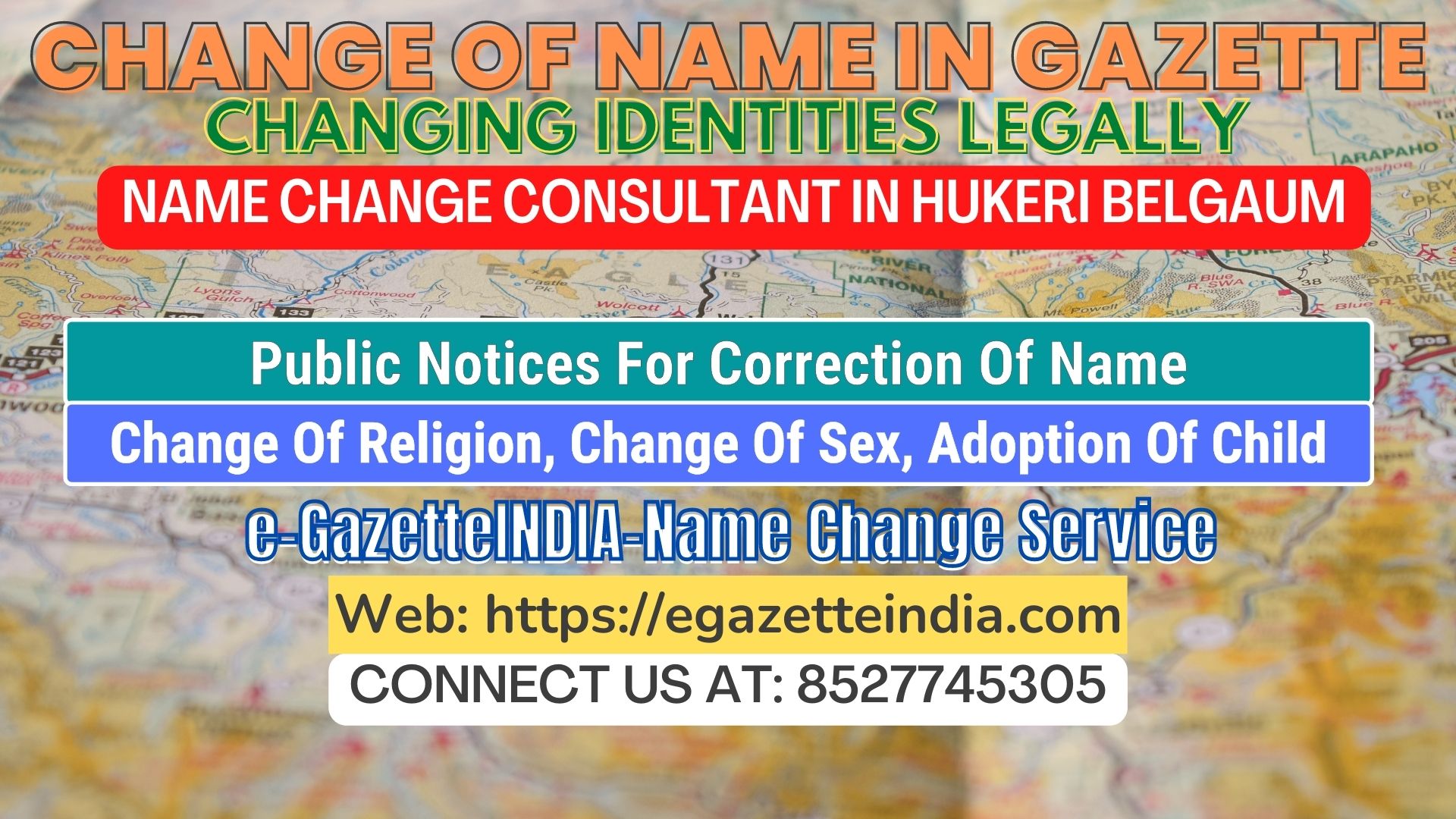 The procedure for name changesin Hukeri Belgaum 8527745305