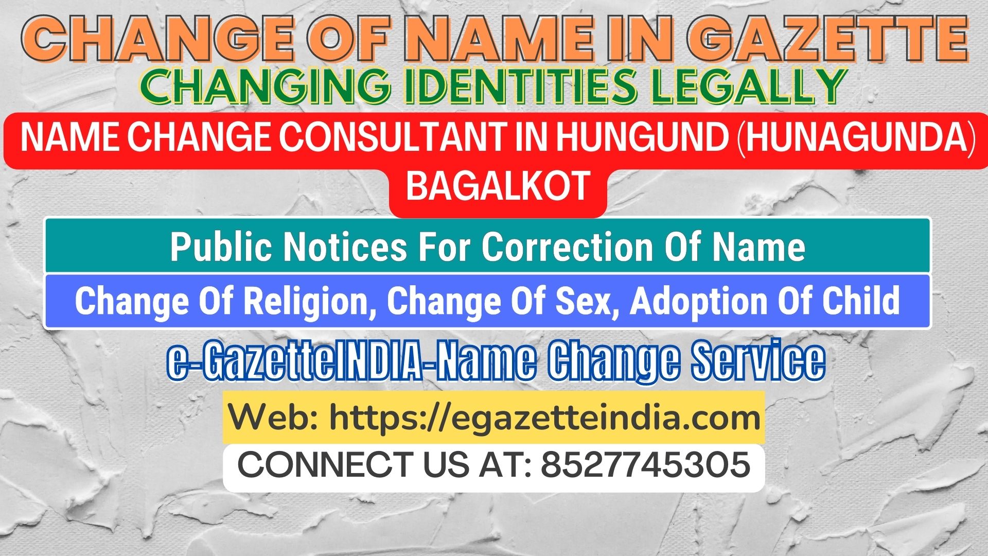 The procedure for name changesin Hungund (Hunagunda) Bagalkot 8527745305