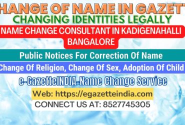 The procedure for name changes in Kadigenahalli Bangalore 8527745305