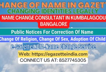 The procedure for name changes in Kumbalagodu Bangalore 8527745305