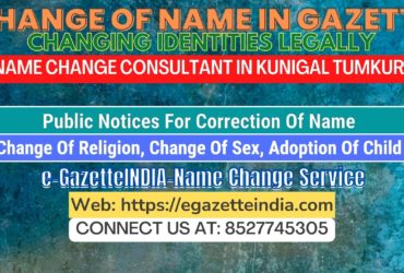 The procedure for name changes in Kunigal Tumkur 8527745305