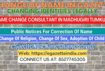 The procedure for name changes in Madhugiri Tumkur 8527745305