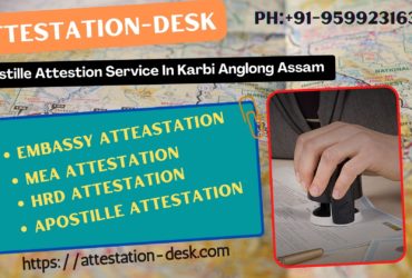 Certificate Attestation Apostille in Karbi Anglong    9599231630