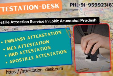 Certificate Attestation Apostille in Lohit  9599231630