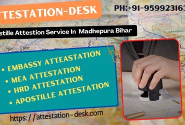 Certificate Attestation Apostille in Madhepura     9599231630