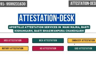 Certificate Apostille | Embassy Attestation in Mani Majra, Basti Kishangarh, Basti Bhagwanpura Chandigarh 9599231630