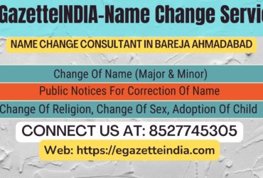 Name Change Agent Bareja Ahmadabad In Bareja Ahmadabad 8527745305