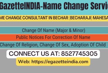 Name Change Agent Bechar (Becharaji) Mahesana In Bechar (Becharaji) Mahesana 8527745305