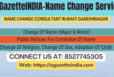 Gazette Name Change Agent Consultant Service In Bhat Gandhinagar-8527745305