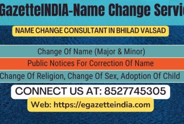 Gazette Name Change Agent Consultant Service In Bhilad Valsad-8527745305