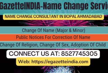 Name Change Gazette Notification In Bopal Ahmadabad 8527745305