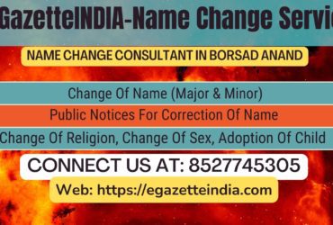 Name Change In Gazette Notification In Borsad Anand-8527745305